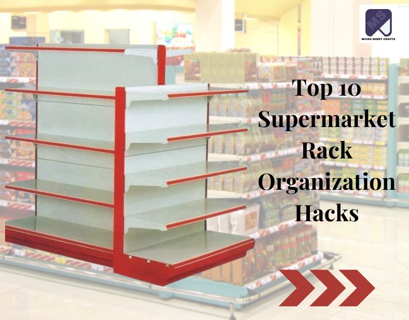 Top 10 Supermarket Rack Organization Hacks
